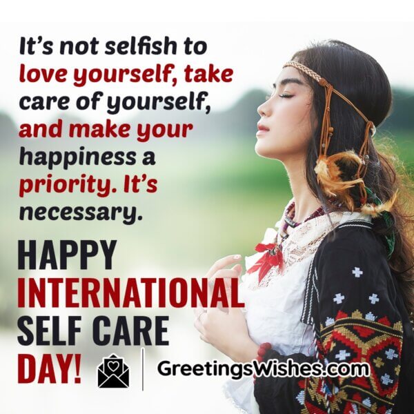 International Self Care Day Messages Quotes July Greetings Wishes