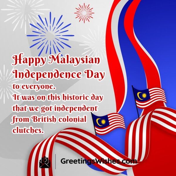 Malaysian Independence Day Wishes Hari Merdeka Messages August