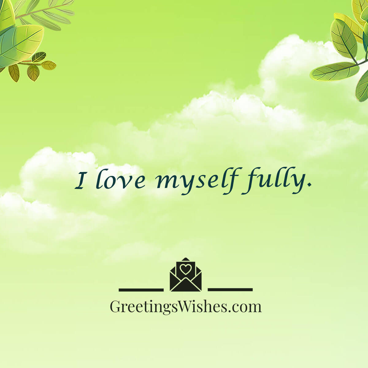 Love Self Affirmation