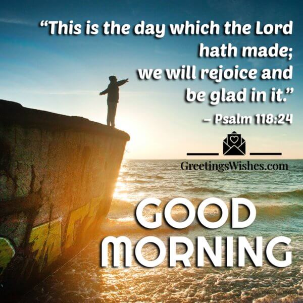 Good Morning Bible Verses - Greetings Wishes