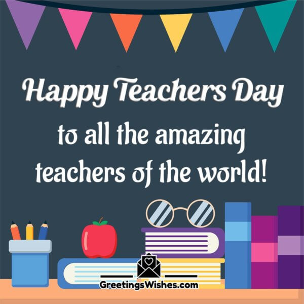 Teachers Day Wishes (05 September) - Greetings Wishes