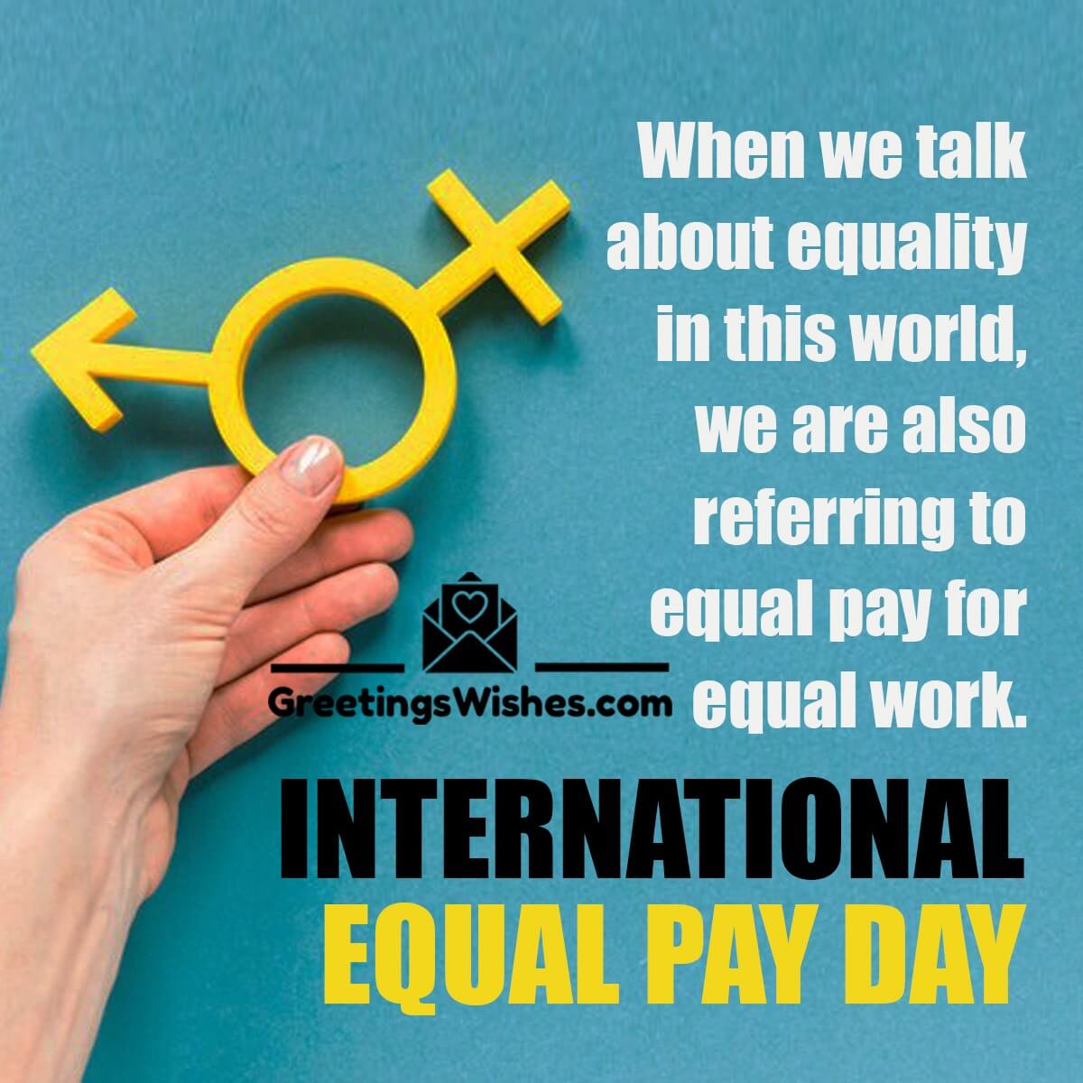 International Equal Pay Day Wishes 18 September Greetings Wishes 6305