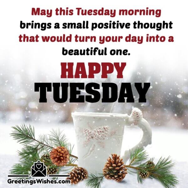 Tuesday Morning Wishes - Greetings Wishes