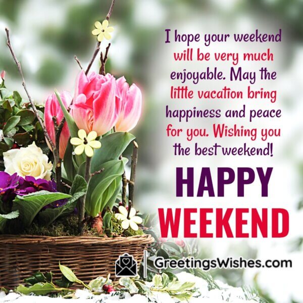 Weekend Morning Wishes - Greetings Wishes