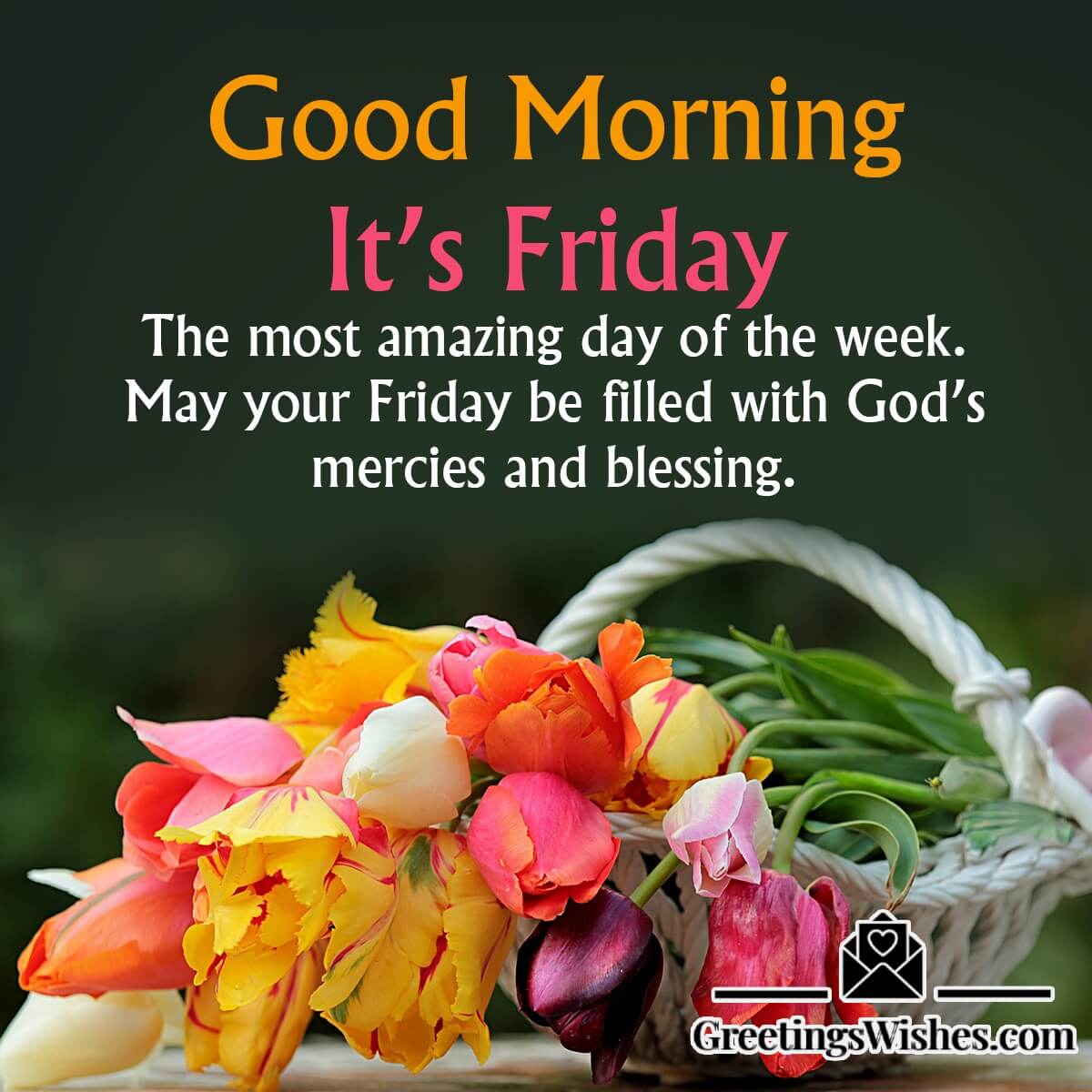 Friday Morning Wishes - Greetings Wishes