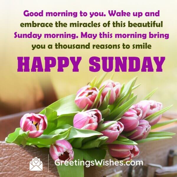 Sunday Morning Wishes - Greetings Wishes