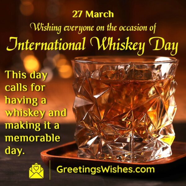 International Whiskey Day (27 March) Greetings Wishes