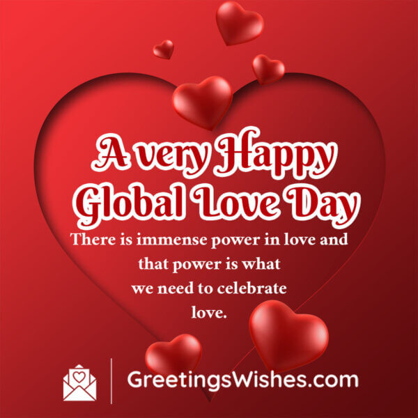 Global Love Day Messages Greetings Wishes