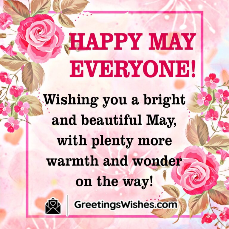 Happy May Month Wishes ( 01 May ) - Greetings Wishes