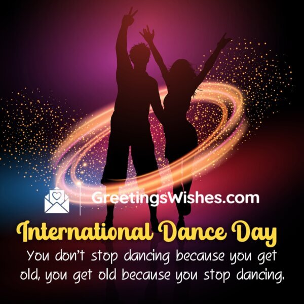 International Dance Day Wishes (29 April) - Greetings Wishes