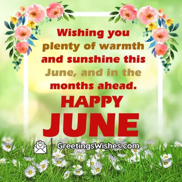 Happy June Month Wishes ( 01 June) - Greetings Wishes