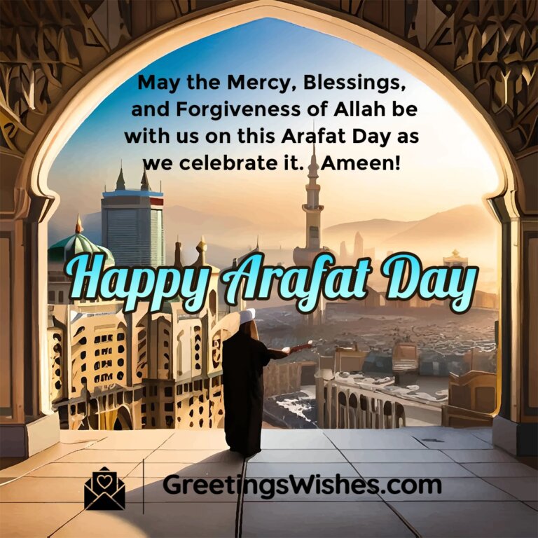 Arafat (Haj) Day Wishes Messages (15 June) - Greetings Wishes