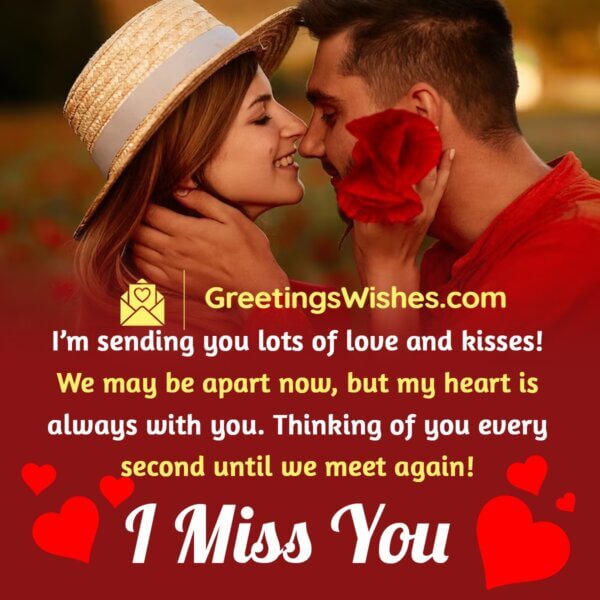 I Miss You Messages For Love - Greetings Wishes