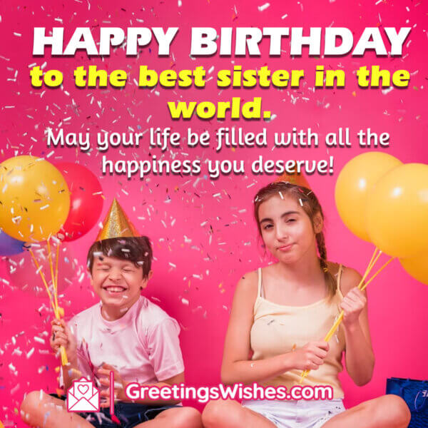 Birthday Wishes for Sister - Greetings Wishes