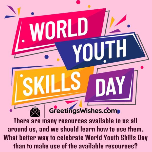 World Youth Skills Day Quotes Messages (15 JULY) - Greetings Wishes