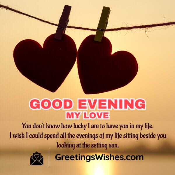 Good Evening Messages for Him - Greetings Wishes