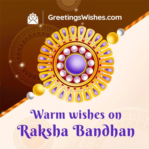 Raksha Bandhan Wishes Greetings Wishes