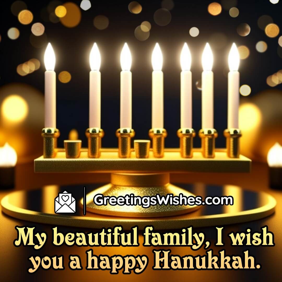 Hanukkah Wishes for Family - Greetings Wishes