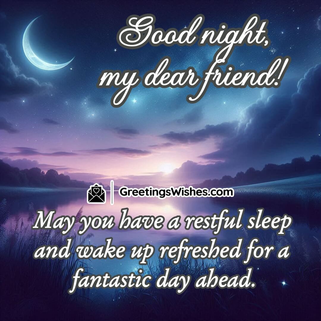 Fantastic Good Night Message For Friend