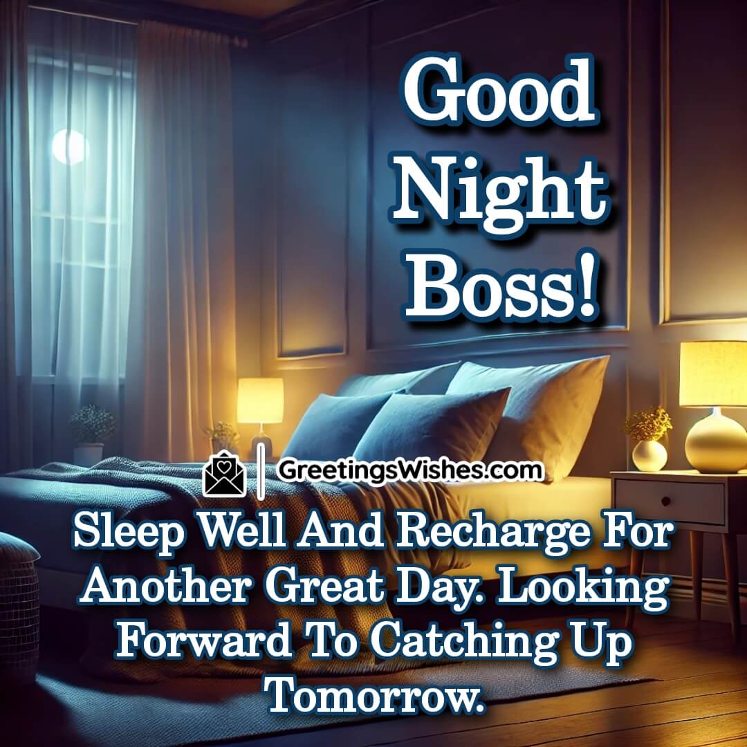 Good Night Messages To Boss