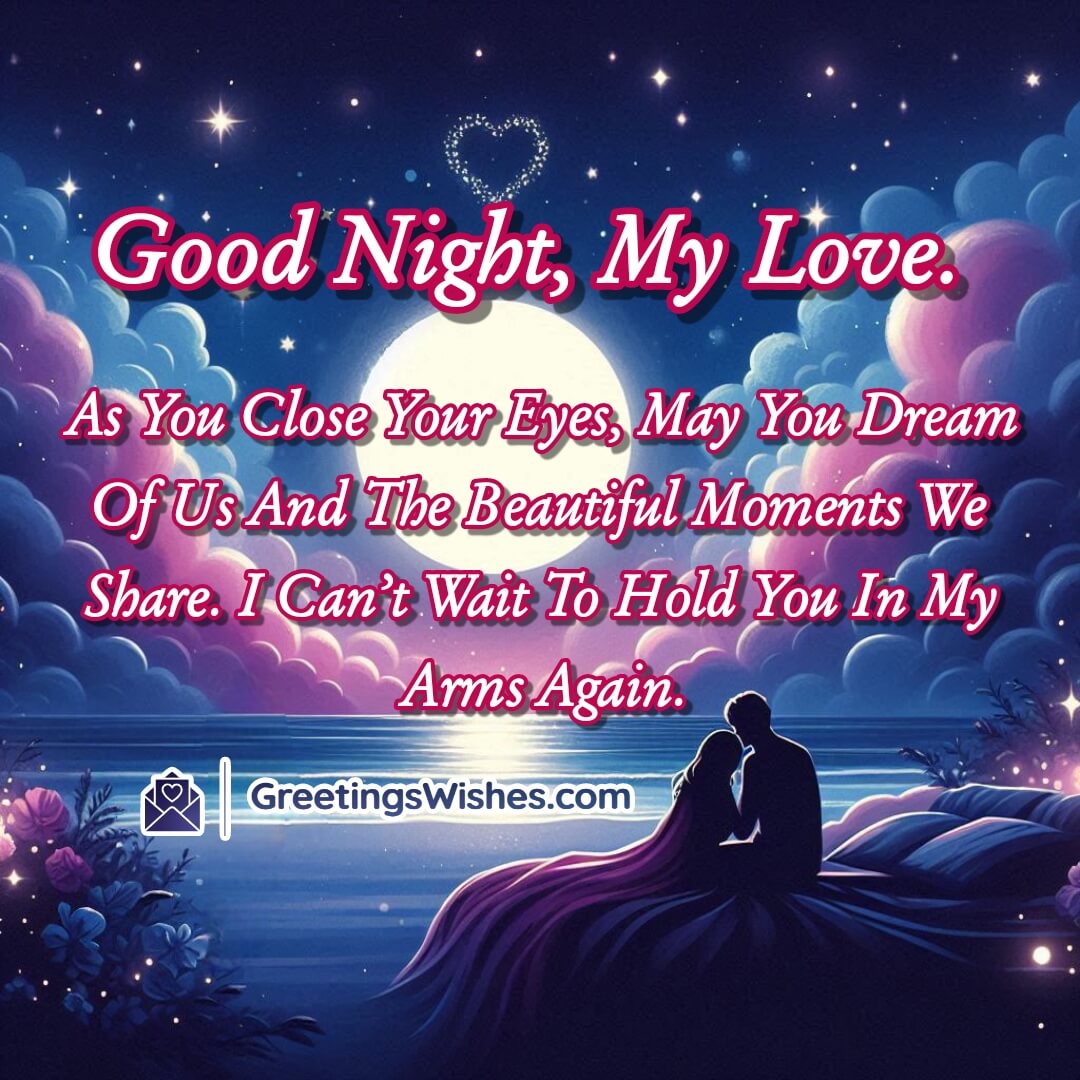 Romantic Good Night Wishes - Greetings Wishes