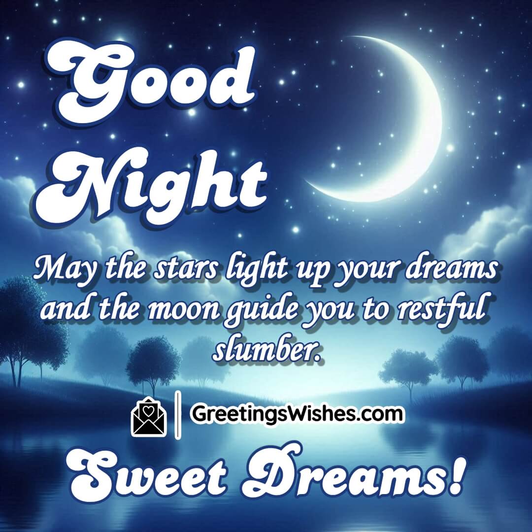 Good Night Sweet Dreams Message For Friends