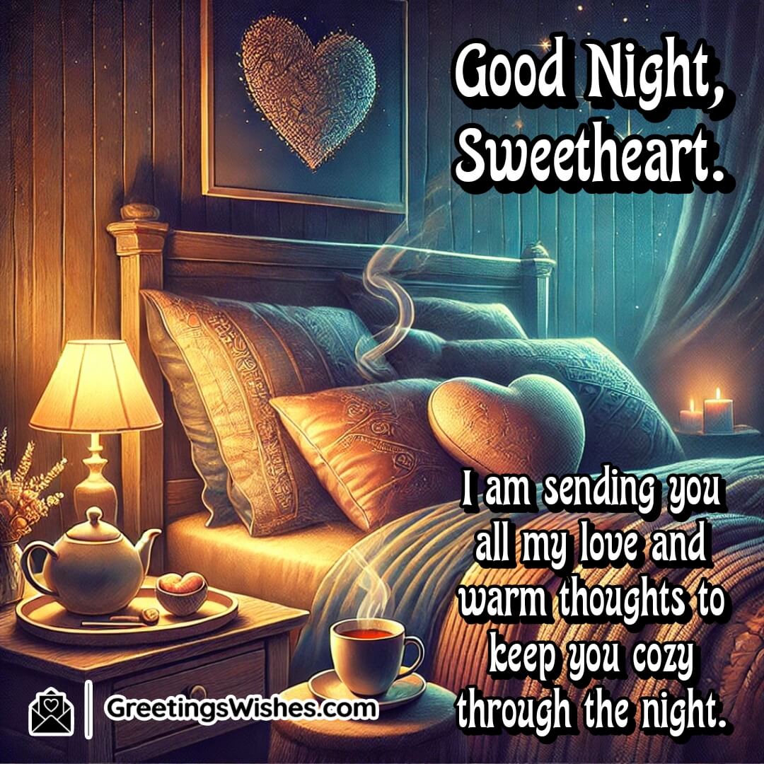 Good Night Sweetheart To Boyfriend