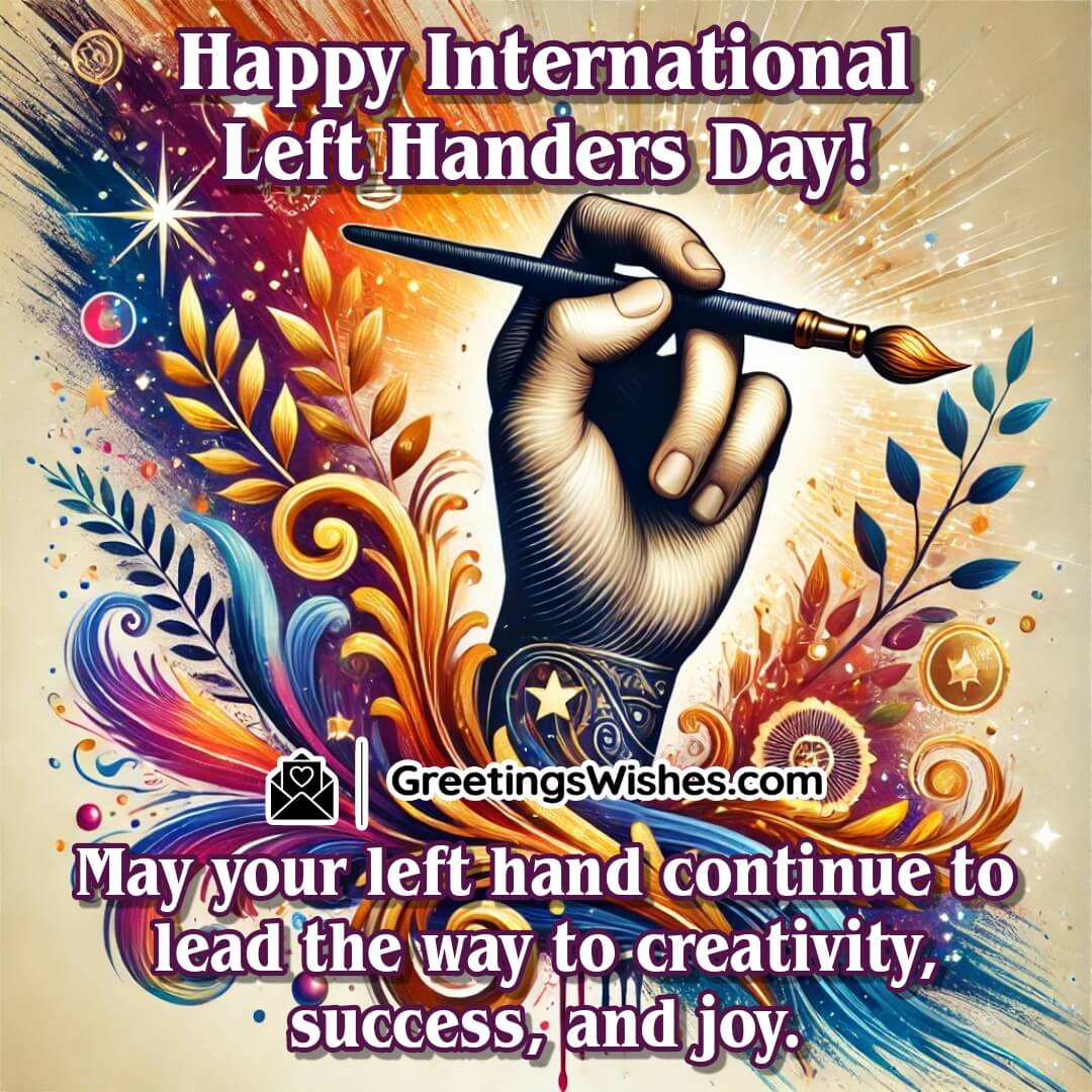 Happy International Left Handers Day Wishes