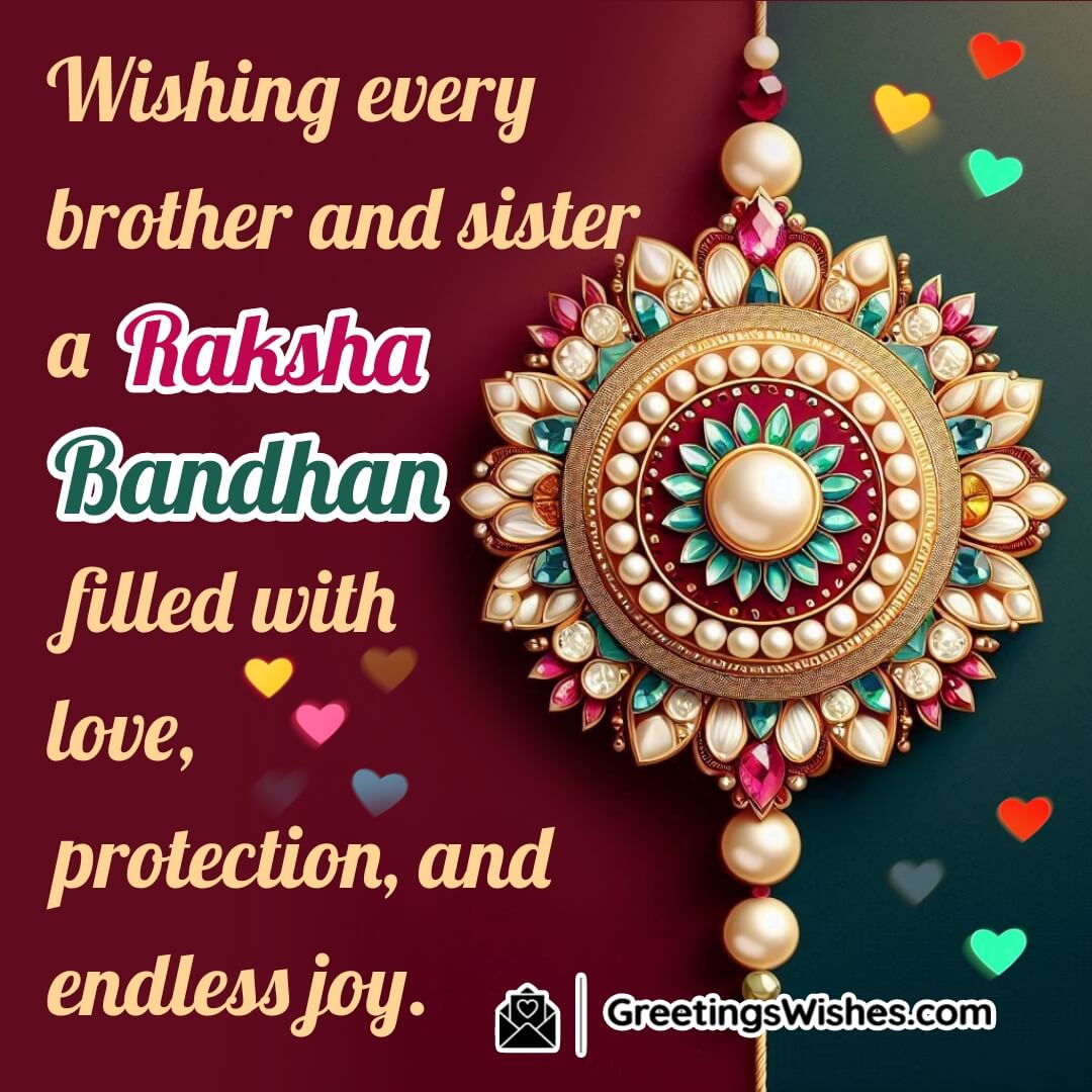 Happy Raksha Bandhan To All Brothers And Sisters