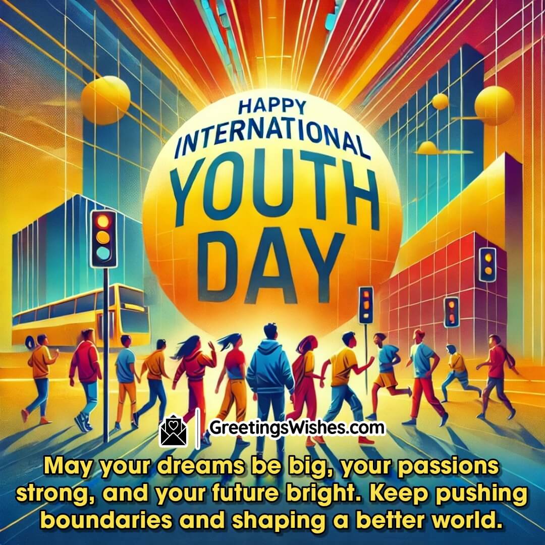 International Youth Day Wishes