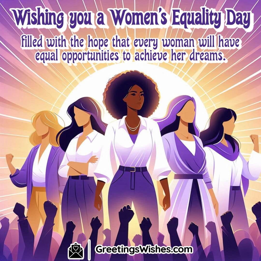 Wishing Women’s Equality Day