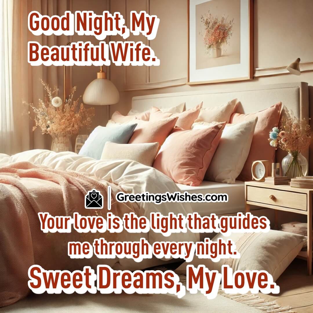 Good Night My Beautiful Wife Sweet Dreams