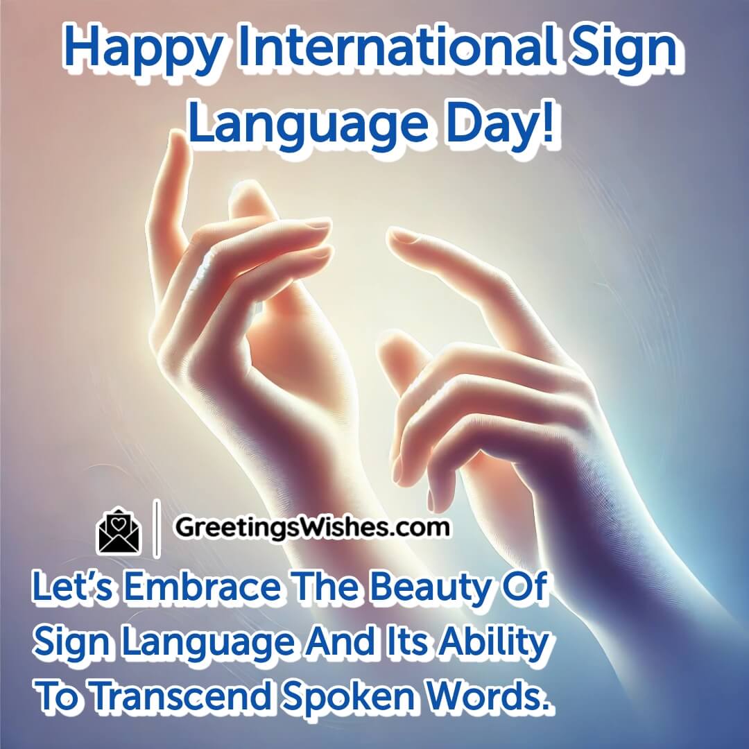 Happy International Sign Language Day Wishes