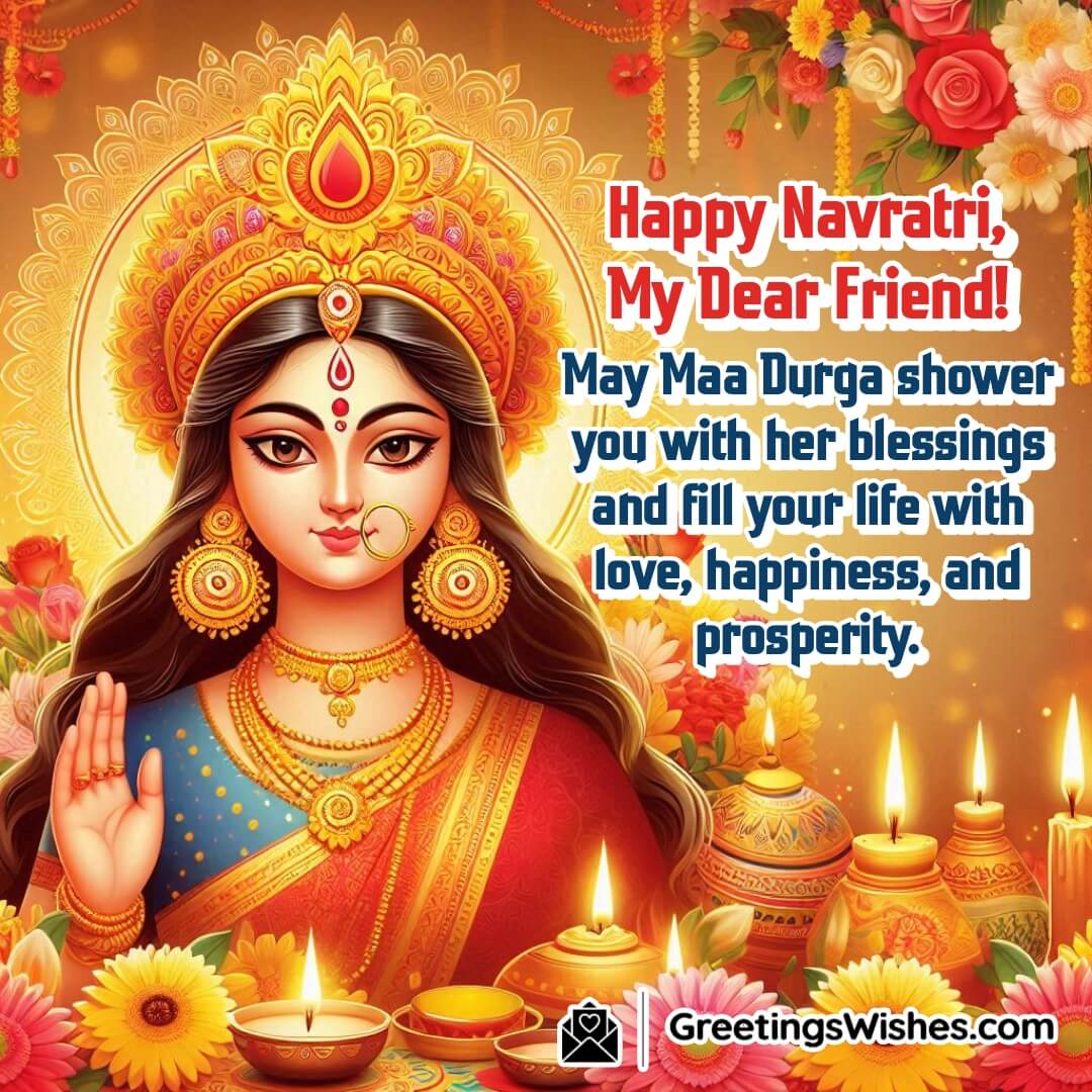 Happy Navratri Wishes For Friend