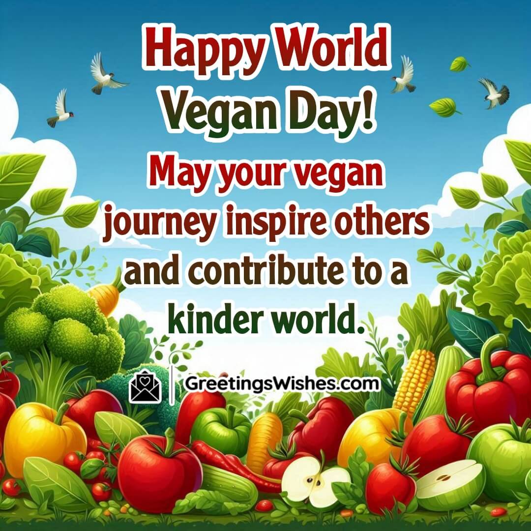 Inspiring Happy Vegan Day Wish