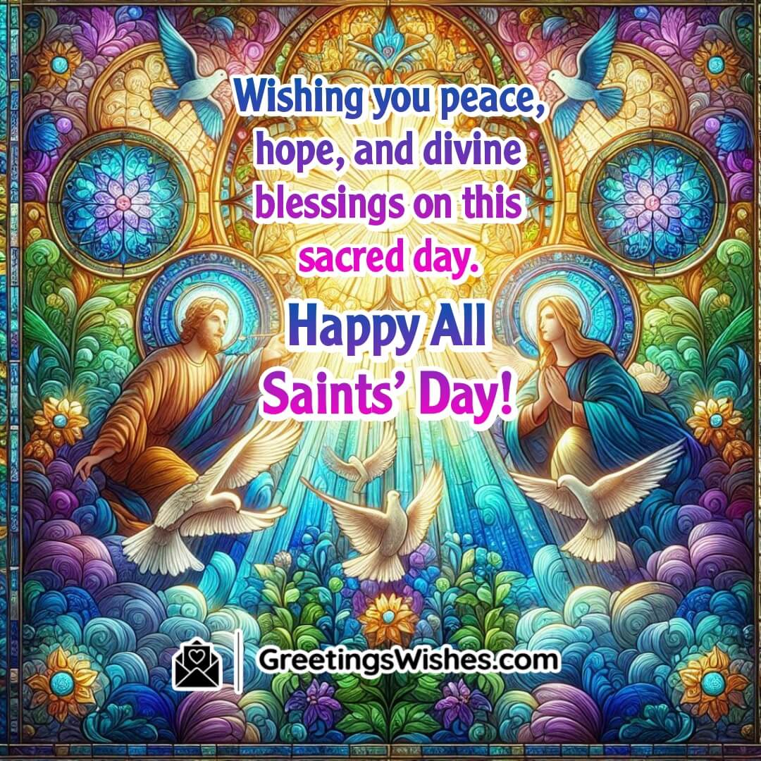 Peaceful Blessings All Saints’ Day Wish