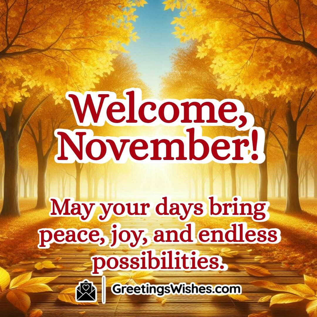 Welcome November Peaceful Days Wish