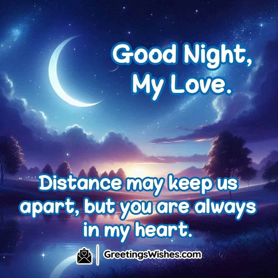 Long Distance Good Night Wishes