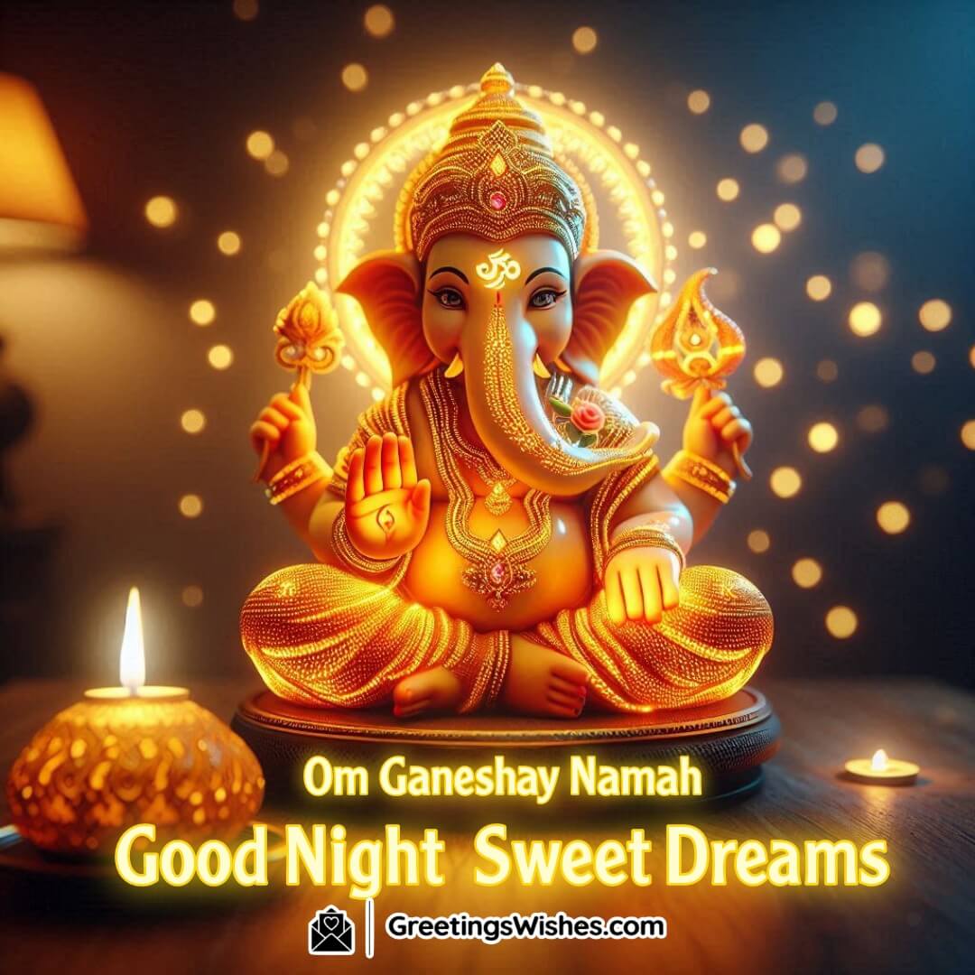 Ganpati Blessings Good Night Wishes