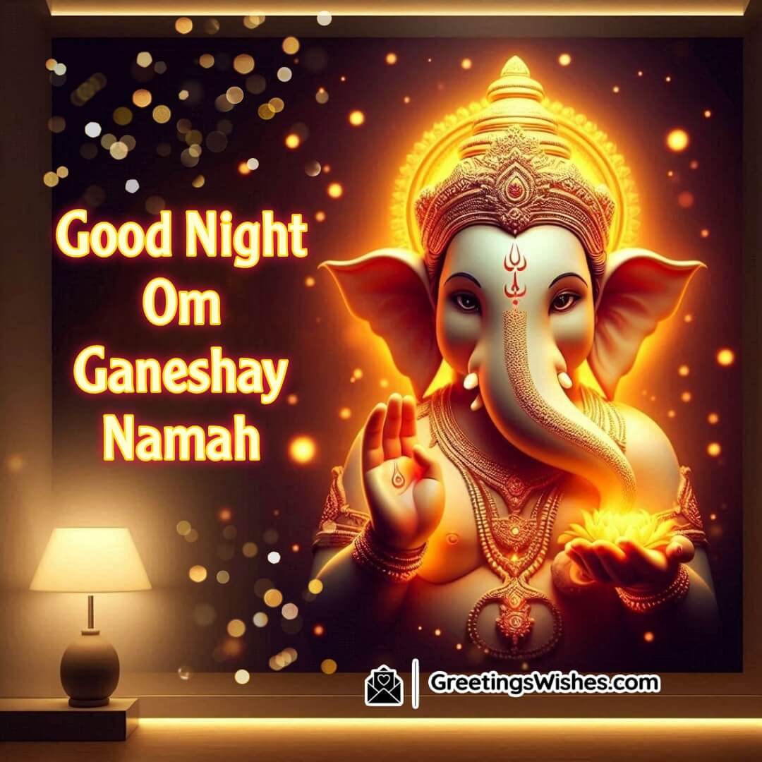 Good Night Lord Ganesha Blessings