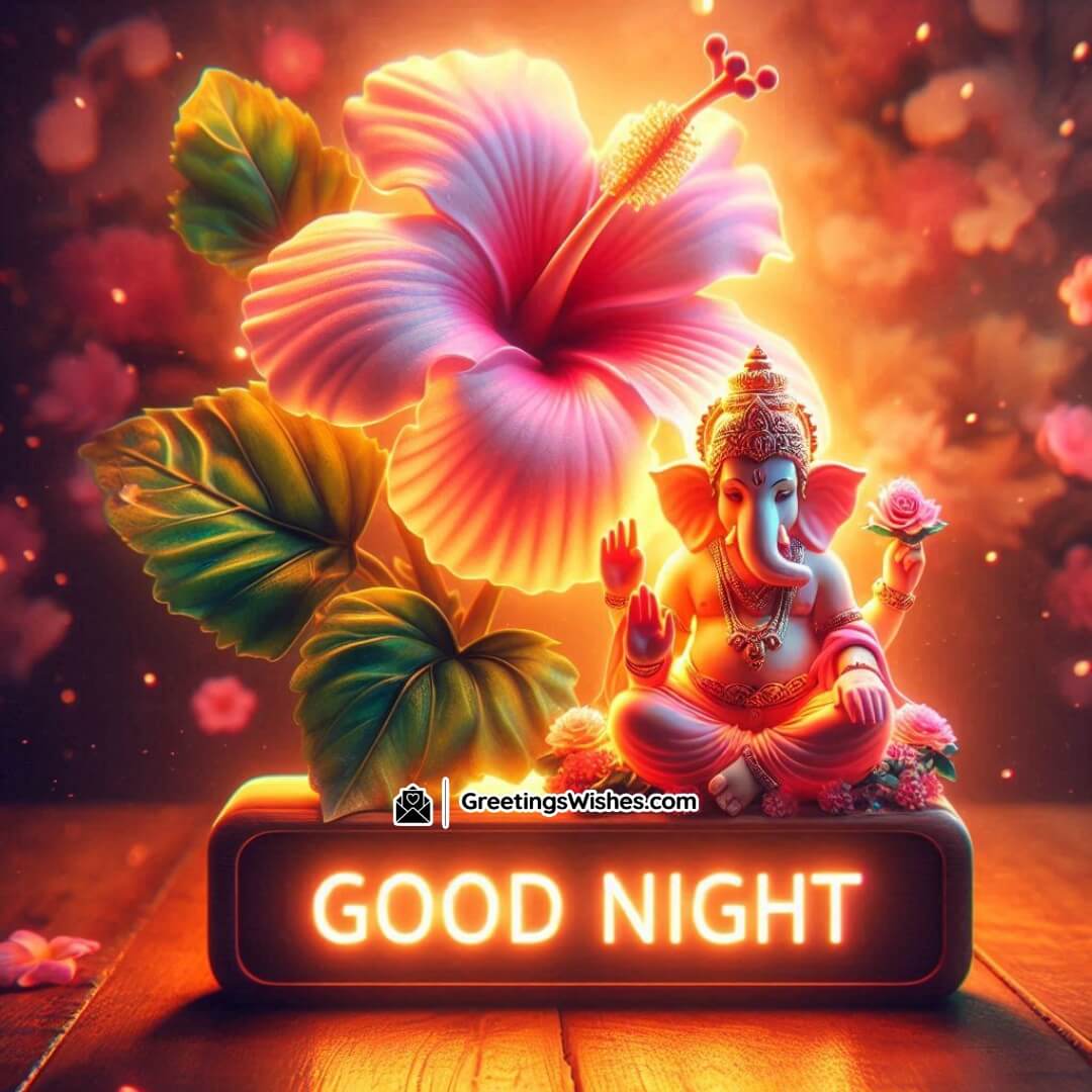 Lord Ganesha Good Night Peaceful Sleep Blessings